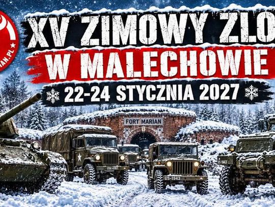 XV Zimowy Zlot w Malechowie - 22-24 stycznia 2027 r. Zapraszamy!