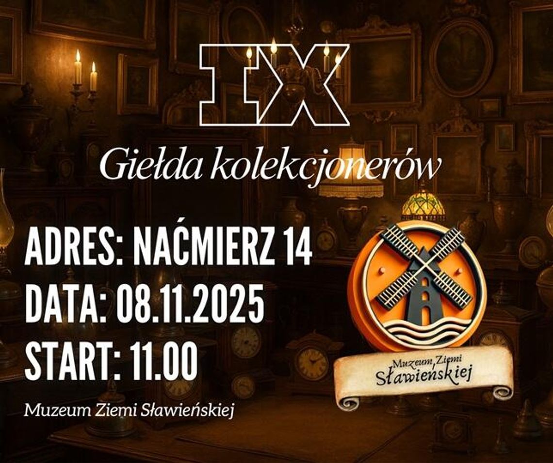 IX Giełda kolekcjonerów IX Giełda kolekcjonerów