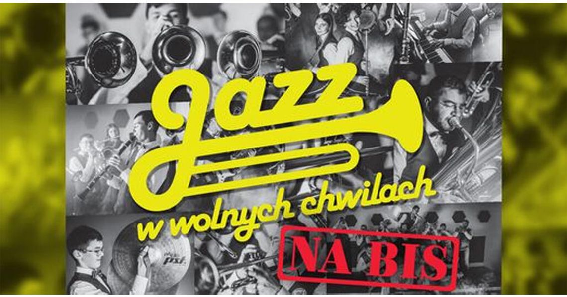 Sławno: Jazz w wolnych chwilach NA BIS