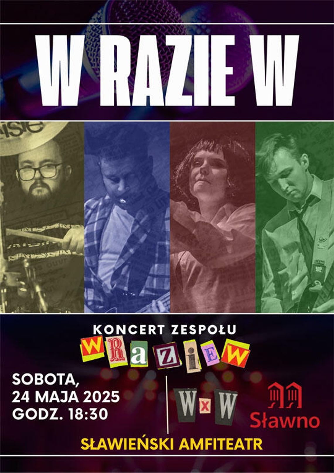 Sławno: Koncert zespołu "W razie W" Sławno: Koncert zespołu "W razie W"