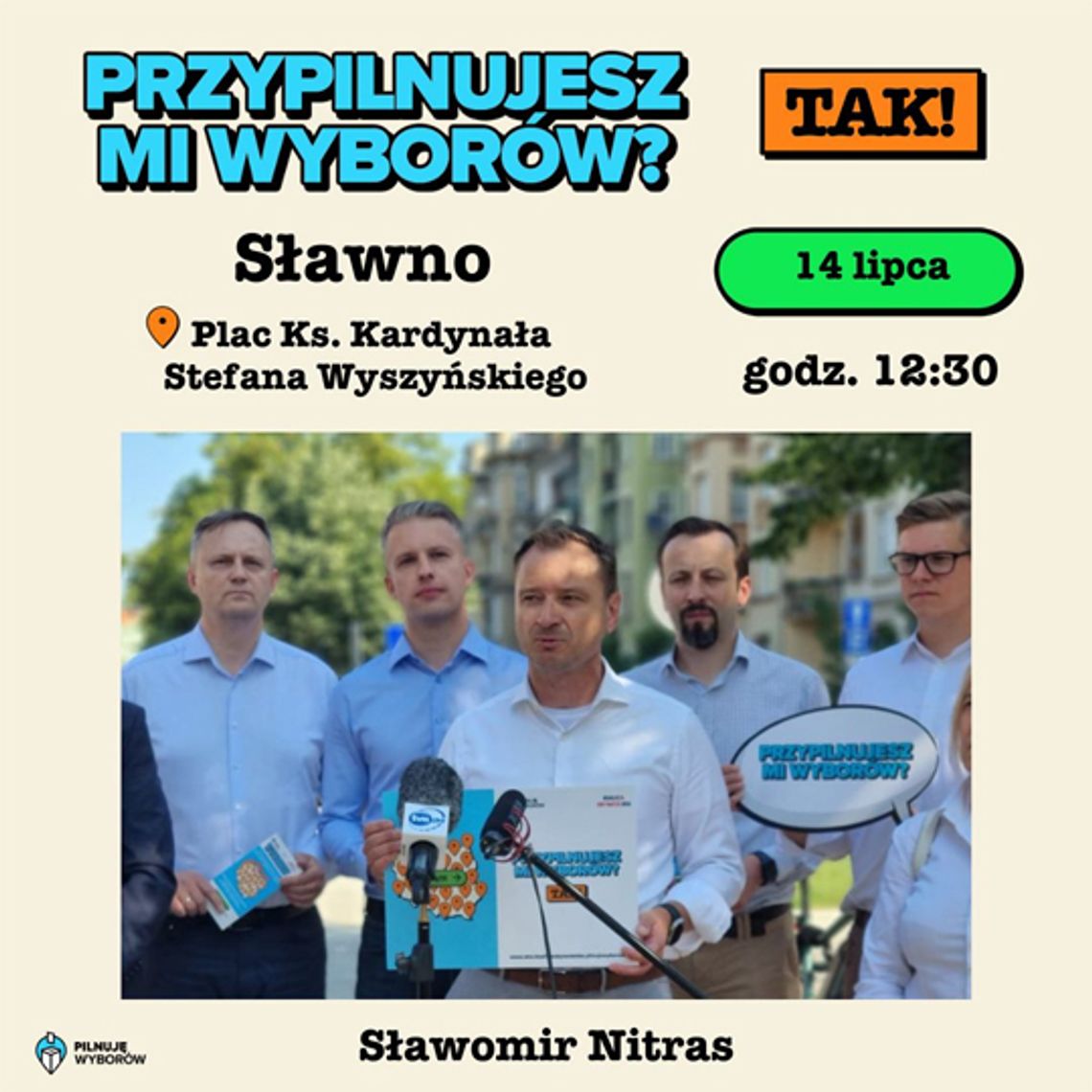 Sławno: Sławomir Nitras - Przypilnuj Mi Wyborów